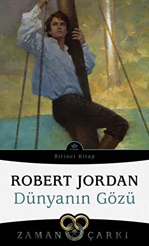 Robert Jordan: Dünyanın Gözü - Zaman Çarkı 1 (Paperback, 2019, İthaki Yayınları)