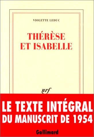 Violette Leduc: Thérèse et Isabelle (French language, 2000, Éditions Gallimard)