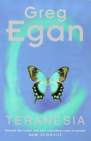 Greg Egan: TERANESIA (Paperback, 1999, Victor Gollancz, Orion Publishing Group, Limited)