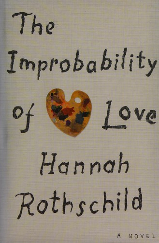 Hannah Rothschild: The improbability of love (2015)