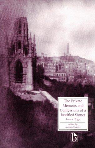 James Hogg: The private memoirs and confessions of a justified sinner (2001, Broadview Press)