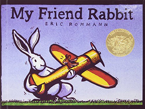 Eric Rohmann: My Friend Rabbit (Hardcover, Paw Prints 2008-04-11)