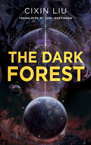 Cixin Liu: The Dark Forest (Paperback, 2016, Head of Zeus)