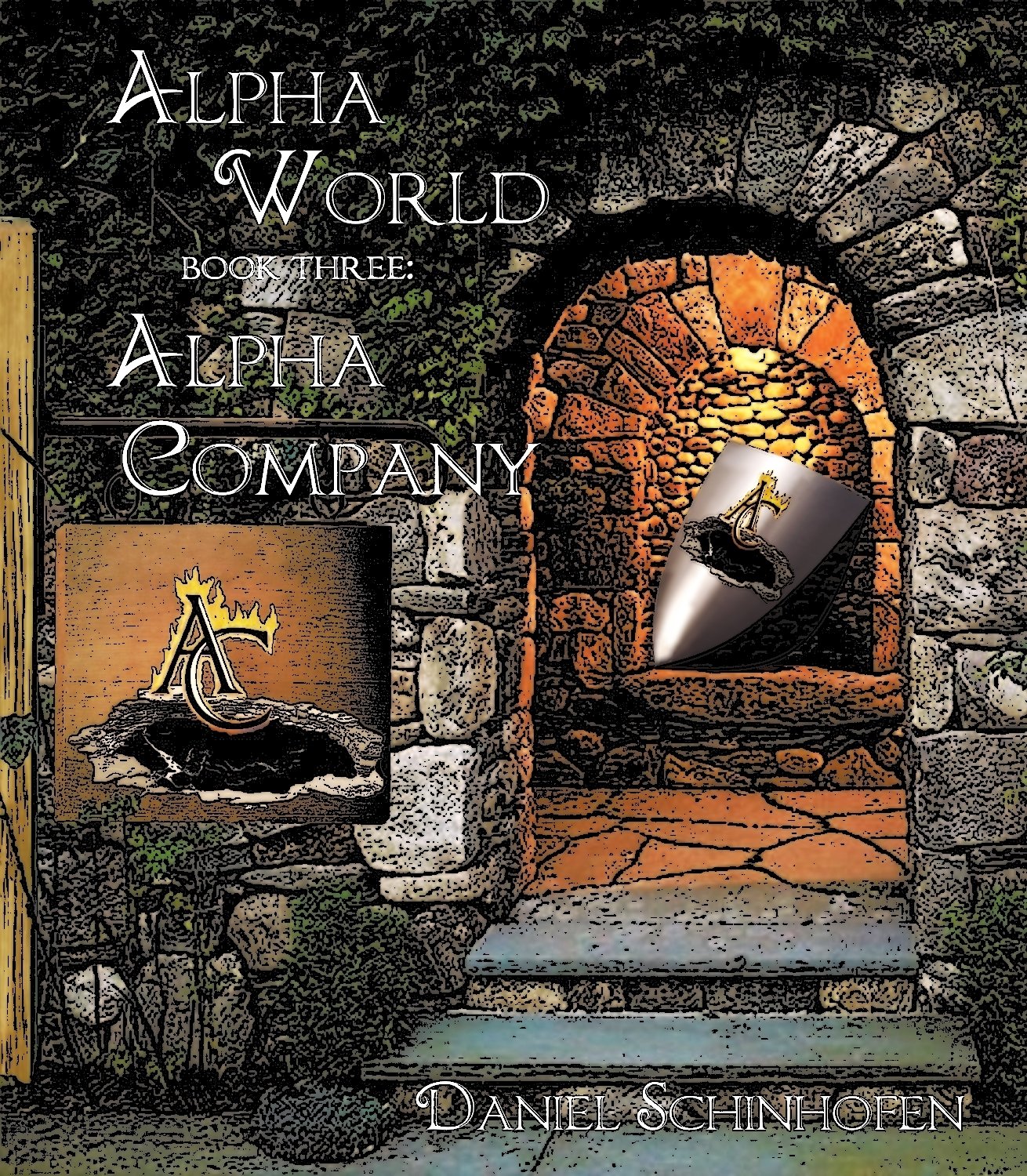 Daniel Schinhofen: Alpha Company (EBook, 2017, Independently Published)