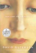 David Guterson: Our lady of the forest (2003, Random House Large Print)