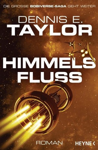 Dennis E. Taylor: Himmelsfluss (EBook, German language, Penguin Random House)