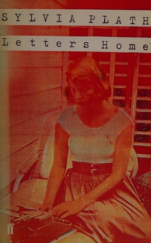 Sylvia Plath: Letters home (1977, Bantam)