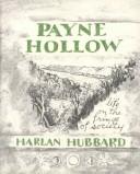 Harlan Hubbard: Payne Hollow (1974, Eakins Press)