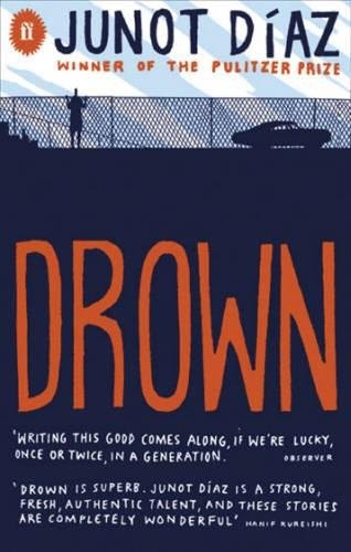 Junot Díaz: Drown (2001, Faber and Faber)