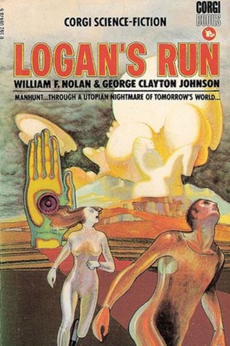 William F. Nolan, George Clayton Johnson: Logan's run (Paperback, 1970, Corgi Books)