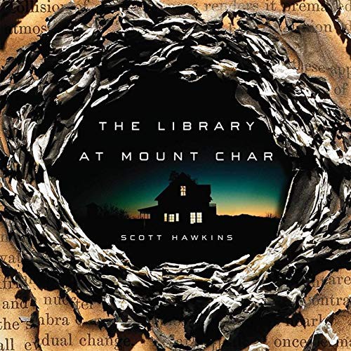 Hillary Huber, Scott Hawkins: The Library at Mount Char Lib/E (AudiobookFormat, 2021, HighBridge Audio)