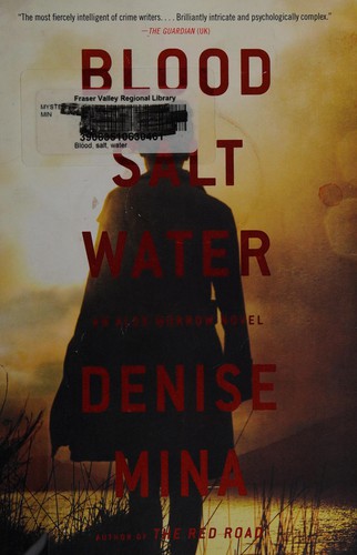 Denise Mina: Blood, salt, water (2015, HarperCollinsPublishers Ltd)