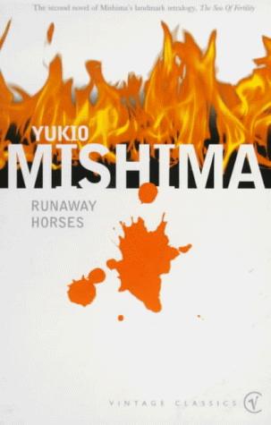 Yukio Mishima: Runaway Horses (1999, Vintage)