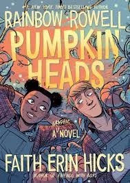 Faith Erin Hicks, Rainbow Rowell: Pumpkinheads (2019, First Second)