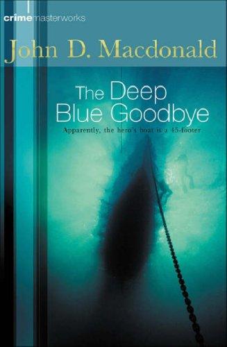 John D. MacDonald: The Deep Blue Goodbye (Paperback, 2002, Orion mass market paperback, Orion Publishing Group, Limited)