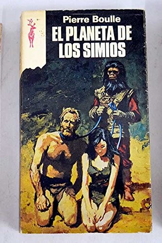 Pierre Boulle: El planeta de los simios (1977, G.P .)