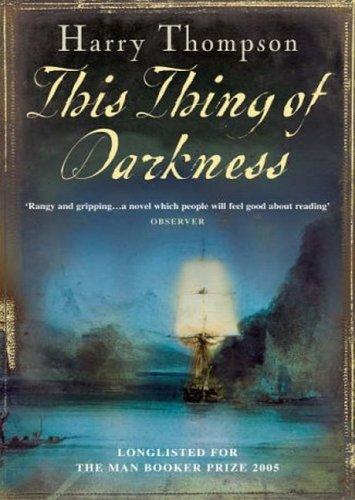 Harry Thompson: This Thing of Darkness (Paperback, 2006, Headline Review)