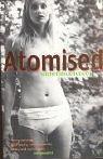 Michel Houellebecq: Atomised (Paperback, Vintage)