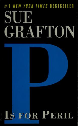 Sue Grafton: P is for peril (2002, Ballantine Books)