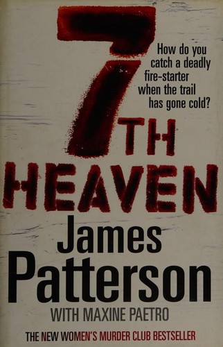 James Patterson, Maxine Paetro: 7th heaven (2008, Century)