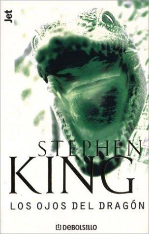 Stephen King: Los Ojos del Dragon (Paperback, Spanish language, Debols!llo)