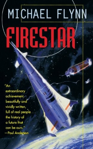 Michael Flynn: Firestar (Paperback, Tor Books)