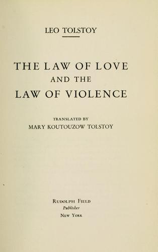 Leo Tolstoy: The law of love and the law of violence (1948, R. Field)