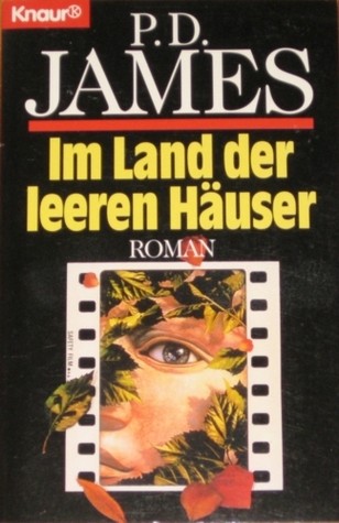 P. D. James: Im Land der leeren Häuser (Paperback, German language, Knaur)