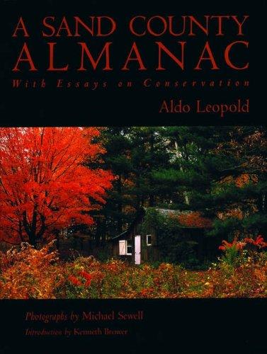 Aldo Leopold: A Sand County Almanac (Outdoor Essays & Reflections) (2001, Oxford University Press, USA, Oxford University Press)