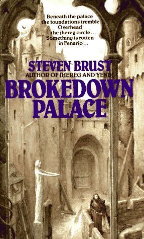 Steven Brust: Brokedown Palace (Paperback, 1986, Ace)