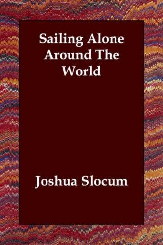 Joshua Slocum: Sailing Alone Around The World (Paperback, 2006, Echo Library)