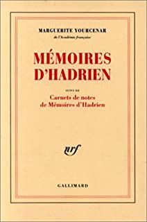 Marguerite Yourcenar: Mémoires d'Hadrien (French language, 1982, Gallimard)