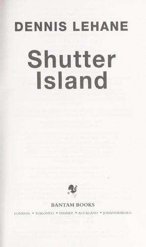 Dennis Lehane: Shutter Island (2009, Bantam)