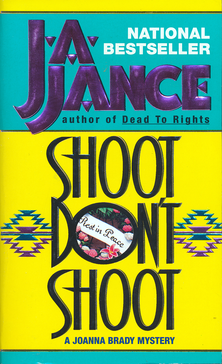 J. A. Jance: Shoot Don't Ahoot (Paperback, 1996, Avon)