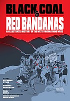Raymond Tyler, Summer McClinton, Paul Buhle, Shaun Slifer, Gordon Simmons: Black Coal and Red Bandanas (2024, PM Press)