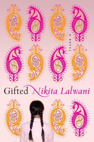 Nikita Lalwani: Gifted (Hardcover, 2007, Random House)