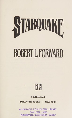 Robert L. Forward: Starquake (1985, Ballantine Books)