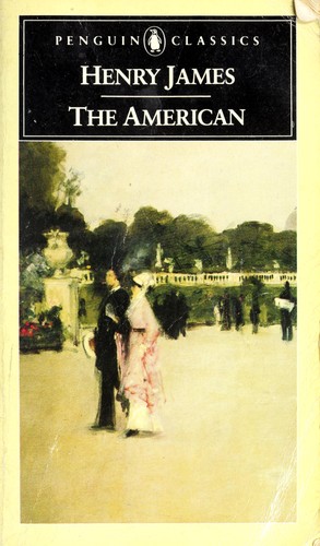 Henry James: The American (1981, Penguin Books)