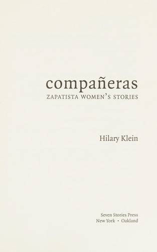 Hilary Klein: Compañeras (2015, Seven Stories Press)