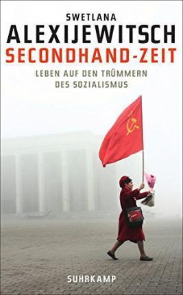 Svetlana Aleksiévitch: Secondhand-Zeit (Paperback, German language, 2015, Suhrkamp Verlag)