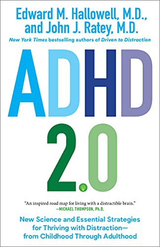 Edward M. Hallowell, John J. Ratey: ADHD 2.0 (Paperback, 2022, Ballantine Books)
