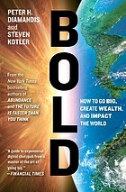 Peter H. Diamandis, Steven Kotler: Bold (2015, Simon & Schuster, Limited)