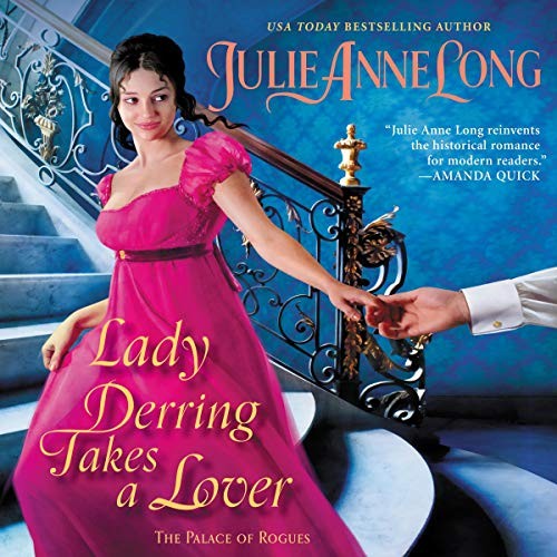 Julie Anne Long: Lady Derring Takes a Lover (AudiobookFormat, 2019, Harpercollins, HarperCollins B and Blackstone Audio)