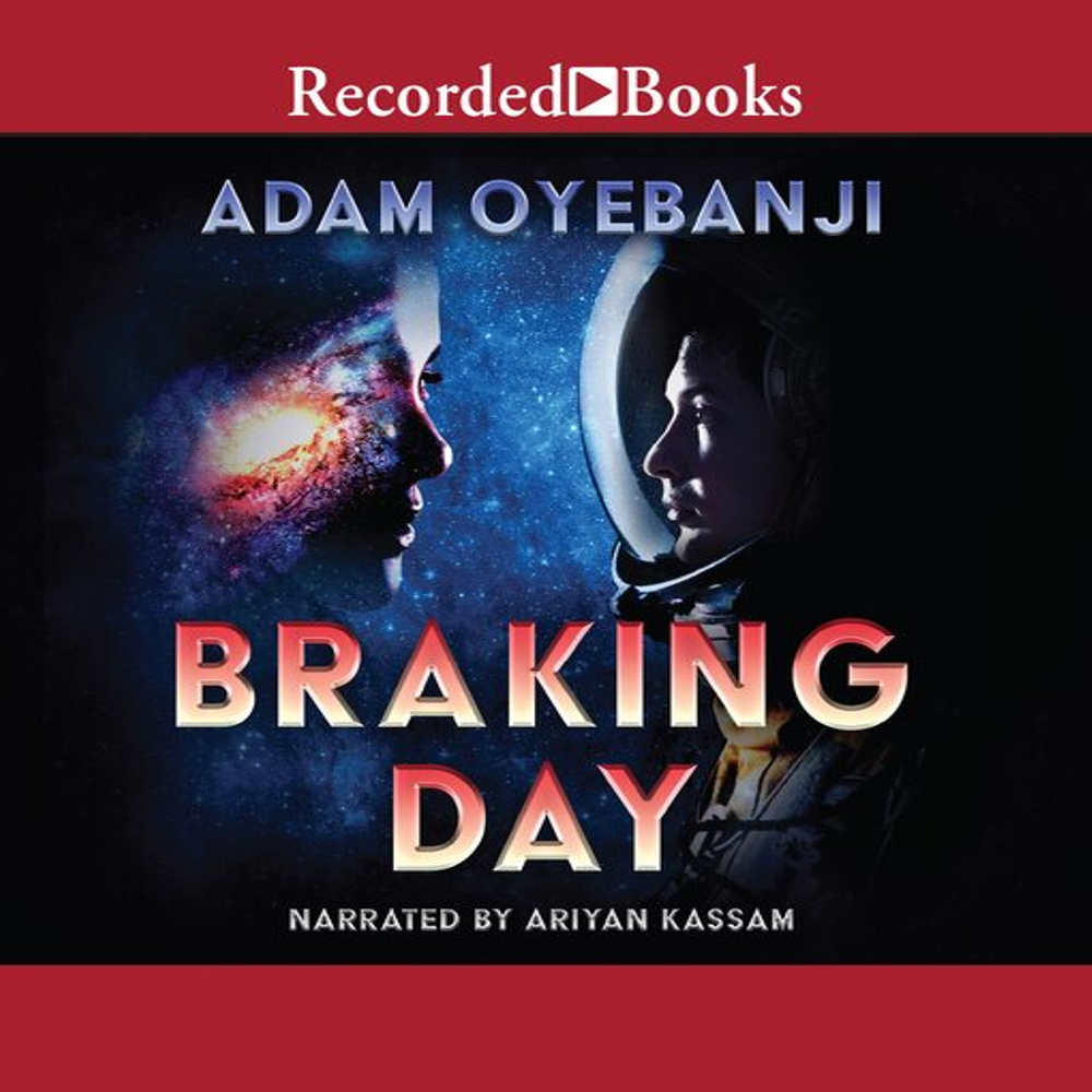 Adam Oyebanji: Braking Day (AudiobookFormat, 2022, Recorded Books)