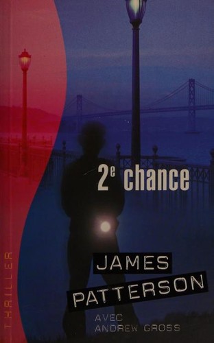 James Patterson: 2e Chance (French language, 2002)