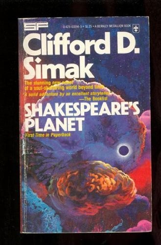 Clifford D. Simak: Shakespeare's Planet (Paperback, 1977, Berkley)