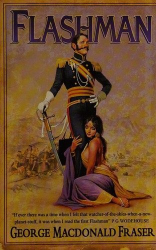 George MacDonald Fraser: Flashman (2005, HarperPerennial)