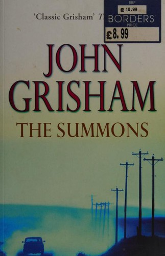 John Grisham: The Summons (2002, Century, Ebury Publishing)