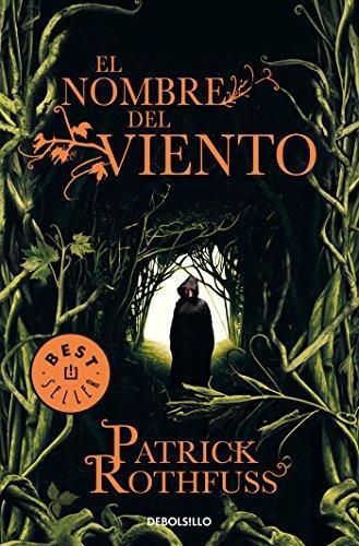 Patrick Rothfuss: El nombre del viento (Spanish language)