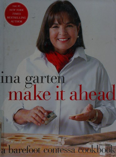 Ina Garten: Make it ahead (2014)